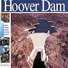The Hoover Dam: The Story of Hard Times, Tough People and The Taming of a Wild River