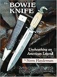 Bowie Knife Unsheathing An American Legend