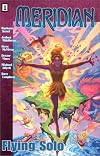 Meridian, Vol. 1: Flying Solo
