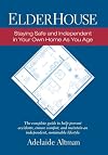 ElderHouse: Staying Safe and Independent in Your Own Home as You Age