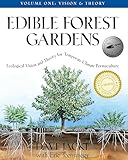 Edible Forest Gardens Ecological Vision Theory For Temperate Climate Permaculture
