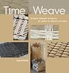 Time to Weave