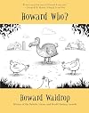 Howard Who?