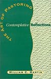 The Art of Pastoring Contemplative Reflections