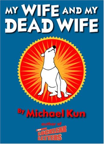 My Wife and My Dead Wife book cover