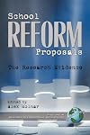 School reform proposals the research evidence