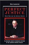 Perfect Justice: A True Crime Book