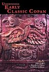 Understanding Early Classic Copan