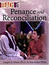 Penance and Reconciliation (Teach It)