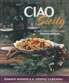 Ciao Sicily: Recipes from the PBS Series Cucina Sicilia (Ciao Series)