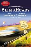 The Adventures of Slim & Howdy: A Novel