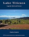 Lake Titicaca: Legend, Myth and Science (World Heritage and Monuments)