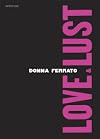 Donna Ferrato: Love And Lust