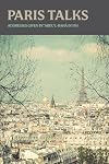 Paris Talks: Addresses Given by 'Abdu'l-Baha in 1911