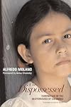 The Dispossessed: Chronicles of the Desterrados of Colombia