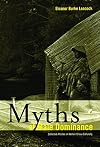 Myths of Male Dominance: Collected Articles on Women Cross-Culturally