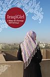 IraqiGirl: Diary of a Teenage Girl in Iraq
