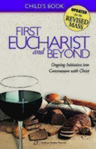 Cover of First Eucharist and Beyond