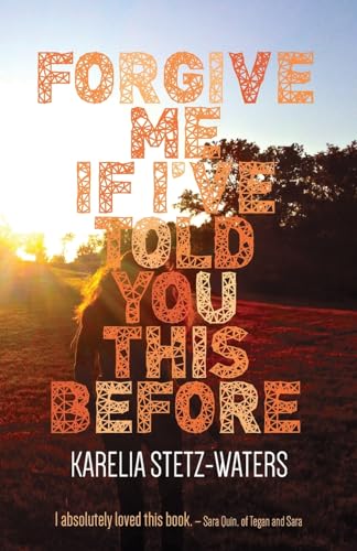 Forgive Me If I've Told You This Before book cover