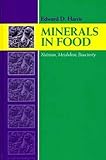 Minerals In Food Nutrition Metabolism Bioactivity
