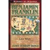 Benjamin Franklin: Live Wire