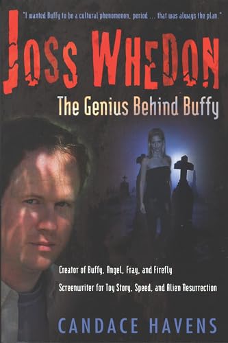 Joss Whedon: The Genius Behind Buffy book cover