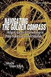Navigating The Golden Compass: Religion, Science & Dæmonology in Philip Pullman's His Dark Materials