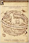 Mapping the World of Harry Potter: An Unauthorized Exploration of the Bestselling Fantasy Series of All Time