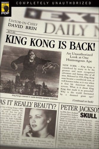 King Kong Is Back! An Unauthorized Look at One Humongous Ape! (By: David Brin) cover