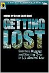 Getting Lost: Survival, Baggage, and Starting Over in J. J. Abrams' Lost (Smart Pop series)