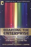 Boarding the Enterprise: Transporters, Tribbles, and the Vulcan Death Grip in Gene Roddenberry's Star Trek