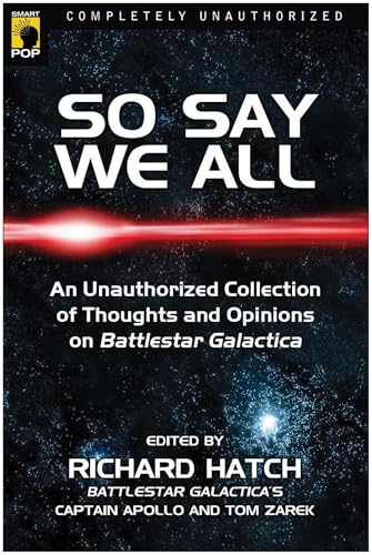 So Say We All (By: Peter B. Lloyd,Richard Hatch) cover