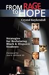 From Rage to Hope: Strategies for Reclaiming Black & Hispanic Students