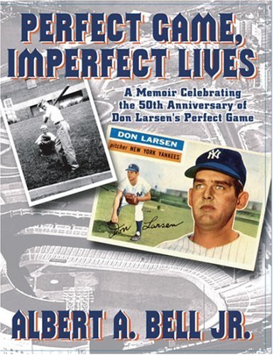 Perfect Game, Imperfect Lives book cover