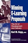 Winning E-Learning Proposals: The Art of Development and Delivery