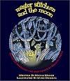 Master Stitchum and the Moon