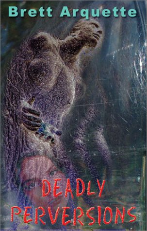 Deadly Perversions book cover