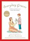 Everyday Graces: A Child's Book of Good Manners