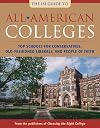 All-American Colleges: Top Schools for Conservatives, Old-Fashioned Liberals, and People of Faith