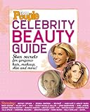 Teen People Celebrity Beauty Guide Star Secrets For Gorgeous Hair Makeup Skin And More
