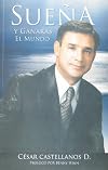 Sueña y Ganarás el Mundo (Spanish Edition)