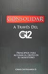 Consolidar a traves del G12 (Spanish Edition)