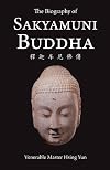 The Biography of Sakyamuni Buddha