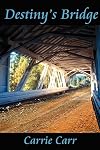 Destiny's Bridge