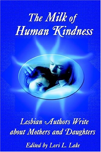 The Milk of Human Kindness book cover