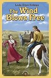 The Wind Blows Free