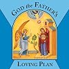 God the Father's Loving Plan