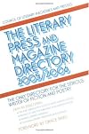 The Literary Press and Magazine Directory 2005/2006: The Only Directory for the Serious Writer of Fiction and Poetry (Cl