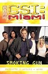 CSI Miami: Smoking Gun