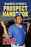 Baseball America 2018 Prospect Handbook Baseball America Prospect Handbook